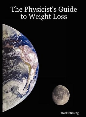 【预售】The Physicist's Guide to Weight Loss