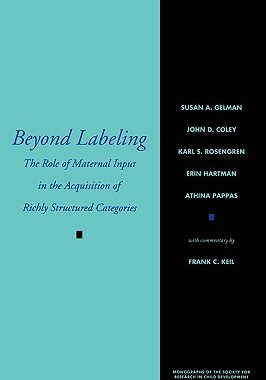 【预售】Beyond Labeling - The Role Of Maternal Input In The