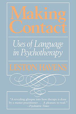 【预售】Making Contact: Uses of Language in Psychotherapy