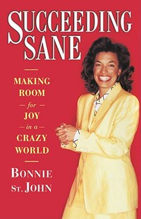 【预售】Succeeding Sane: Making Room for Joy in a Crazy