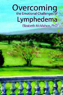 【预售】Overcoming the Emotional Challenges of Lymphedema