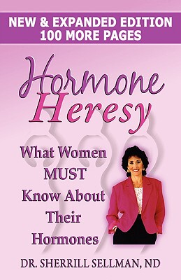 【预售】Hormone Heresy What Women Must Know about Their