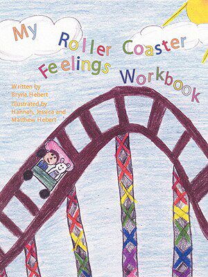 【预售】My Roller Coaster Feelings Workbook