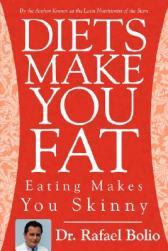 【预售】Diets Make You Fat: Eating Makes You Skinny
