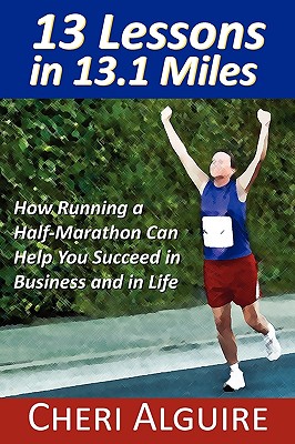 【预售】13 Lessons in 13.1 Miles: How Running a
