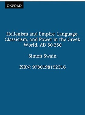 【预售】Hellenism and Empire: Language, Classicism, and