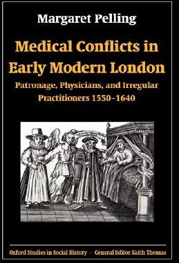 【预售】Medical Conflicts in Early Modern London: Patronage,