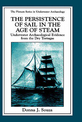【预售】The Persistence of Sail in the Age of Steam