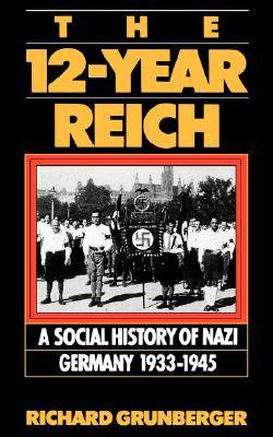 【预售】the 12-year reich: a social history of nazi germany