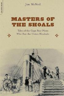 【预售】Masters of the Shoals: Tales of the Cape Fear Pilots