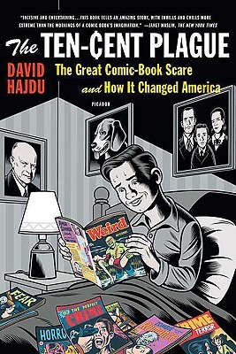 【预售】The Ten-Cent Plague: The Great Comic-Book Scare and