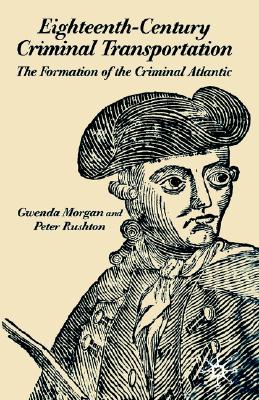 【预售】Eighteenth-Century Criminal Transportation: The
