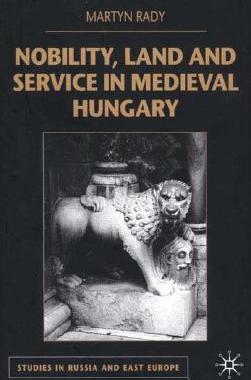【预售】Nobility, Land and Service in Medieval Hungary