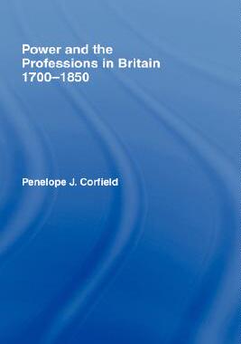 【预售】Power and the Professions in Britain, 1700-1850