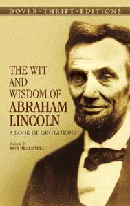 【预售】The Wit and Wisdom of Abraham Lincoln: A Book of