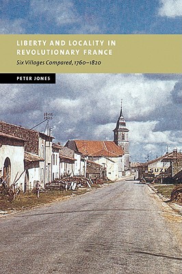 【预售】Liberty and Locality in Revolutionary France: Six