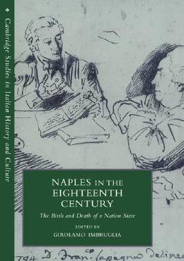【预售】Naples in the Eighteenth Century: The Birth and