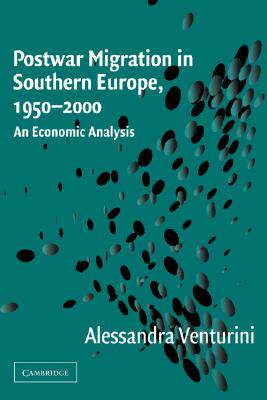 【预售】Postwar Migration in Southern Europe, 1950 2000: An
