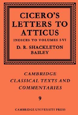 预订 【】Cicero: Letters to Atticus: Volume 7, Indexes 1-6