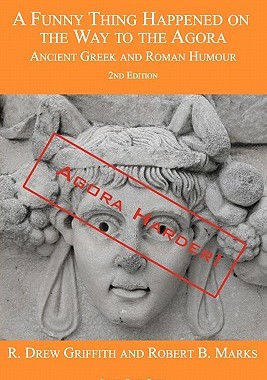 【预售】A Funny Thing Happened on the Way to the Agora: