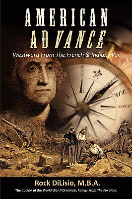 【预售】American Advance: Westward from the French & Indian
