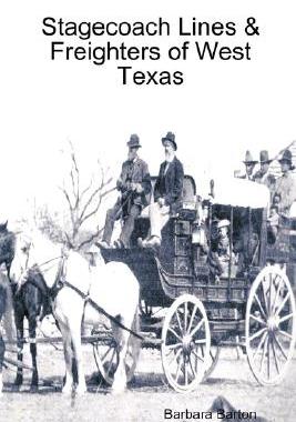 【预售】Stagecoach Lines & Freighters of West Texas