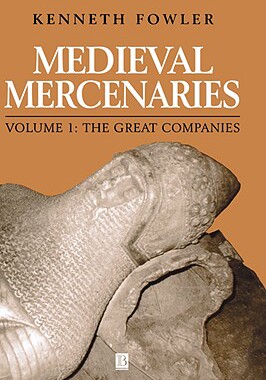 【预售】Medieval Mercenaries V 1 - The Great Companies