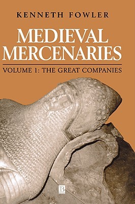 【预售】Medieval Mercenaries V 1 - The Great Companies