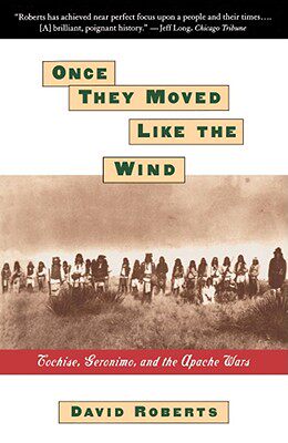 【预售】Once They Moved Like the Wind: Cochise, Geronimo,