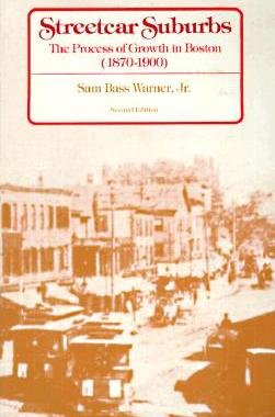 【预售】Streetcar Suburbs: The Process of Growth in Boston,