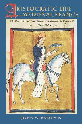 【预售】Aristocratic Life in Medieval France: The Romances