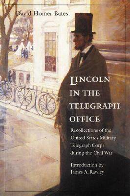 【预售】Lincoln in the Telegraph Office: Recollections of