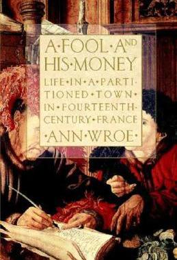 【预售】A Fool and His Money: Life in a Partitioned Town in