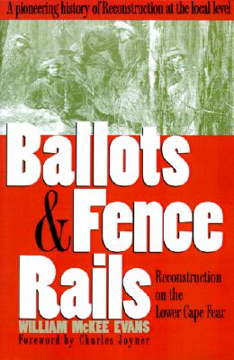 【预售】Ballots and Fence Rails: Reconstruction on the Lower