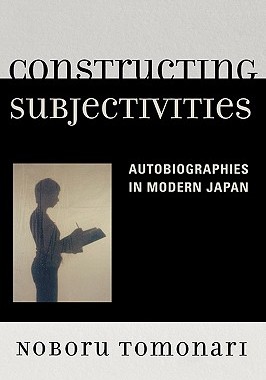 【预售】Constructing Subjectivities: Autobiographies in