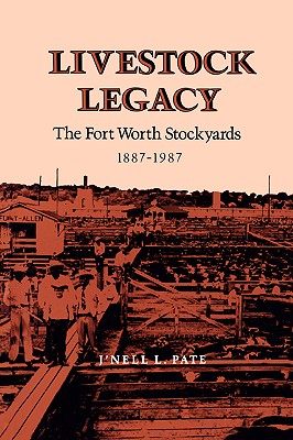 【预售】livestock legacy: the fort worth stockyards
