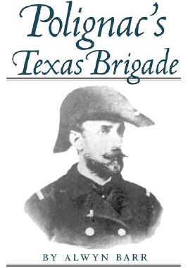 【预售】Polignac's Texas Brigade