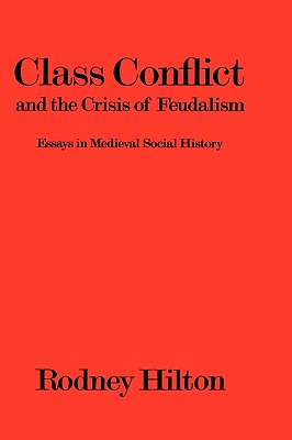 【预售】class conflict and the crisis of feudalism: essays