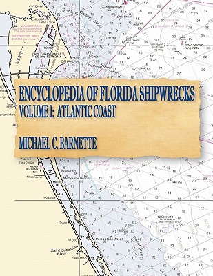 【预售】Encyclopedia of Florida Shipwrecks, Volume I: