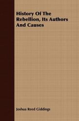 【预售】History of the Rebellion, Its Authors and Causes