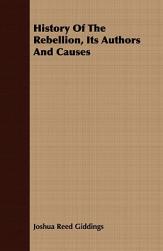 【预售】History of the Rebellion, Its Authors and Causes