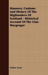 【预售】Manners, Customs and History of the Highlanders of