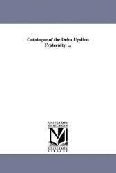 【预售】Catalogue of the Delta Upsilon Fraternity. ...