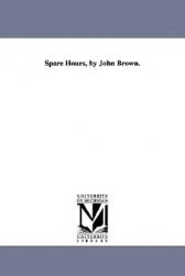 【预售】Spare Hours, by John Brown.