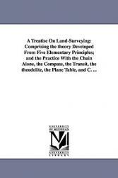 【预售】A   Treatise on Land-Surveying: Comprising the