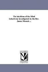 【预售】The Intuitions of the Mind Inductively Investigated.