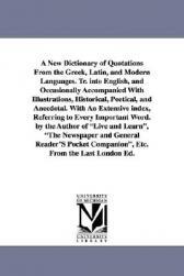 【预售】A   New Dictionary of Quotations from the Greek,
