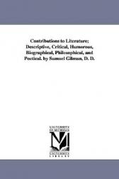 【预售】Contributions to Literature; Descriptive, Critical, 书籍/杂志/报纸 原版其它 原图主图