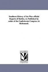 【预售】Southern History of the War. Official Reports of