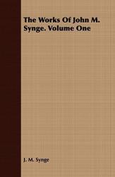 【预售】The Works of John M. Synge. Volume One
